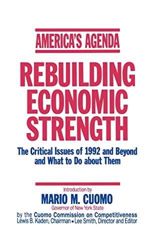 Imagen de archivo de America's Agenda: Rebuilding Economic Strength : Rebuilding Economic Strength a la venta por Better World Books