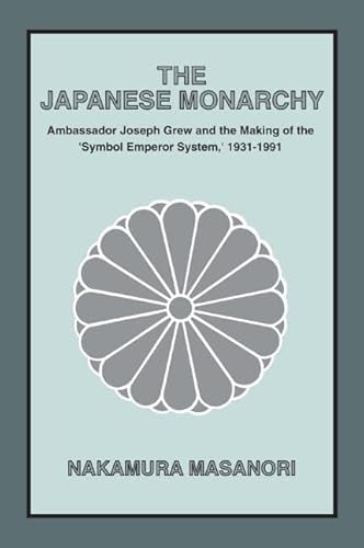 Imagen de archivo de The Japanese Monarchy, 1931-91 a la venta por Blackwell's