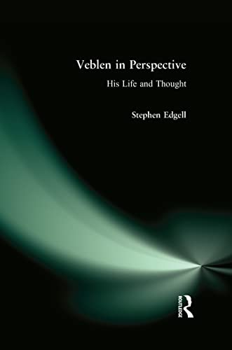 Stock image for Veblen in Perspective His Life and Thought for sale by PBShop.store US