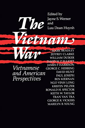 The Vietnam War: Vietnamese and American Perspectives - Werner, Jayne, Huynh, Luu Doan