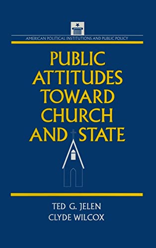 Imagen de archivo de Public Attitudes Toward Church and State (American Political Institutions & Public Policy) a la venta por Lucky's Textbooks