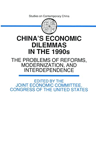 Stock image for China's Economic Dilemmas in the 1990s: The Problem of Reforms, Modernisation and Interdependence for sale by Blackwell's