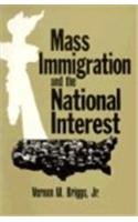 Imagen de archivo de Mass Immigration and the National Interest: Policy Directions for the New Century a la venta por HPB-Diamond