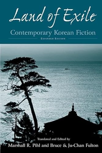 Stock image for Land of Exile: Contemporary Korean Fiction: Contemporary Korean Fiction (UNESCO Collection of Representative Works: European) for sale by The Book Corner