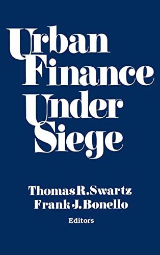 Imagen de archivo de Urban Finance Under Siege a la venta por Revaluation Books
