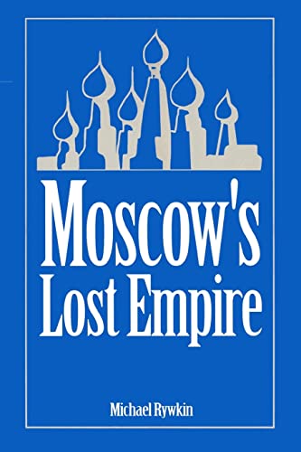 Beispielbild fr Moscow's Lost Empire zum Verkauf von SecondSale