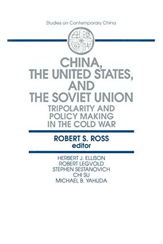 Beispielbild fr China, the United States and the Soviet Union: Tripolarity and Policy Making in the Cold War zum Verkauf von Blackwell's