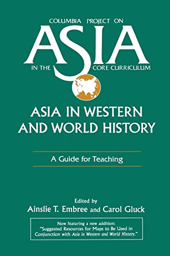 Beispielbild fr Asia in Western and World History: a Guide for Teaching : A Guide for Teaching zum Verkauf von Better World Books