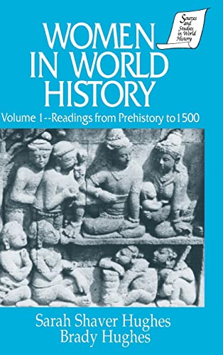 Beispielbild fr Women in World History: v. 1: Readings from Prehistory to 1500 (Vol 1) (Sources and Studies in World zum Verkauf von Wrigley Books