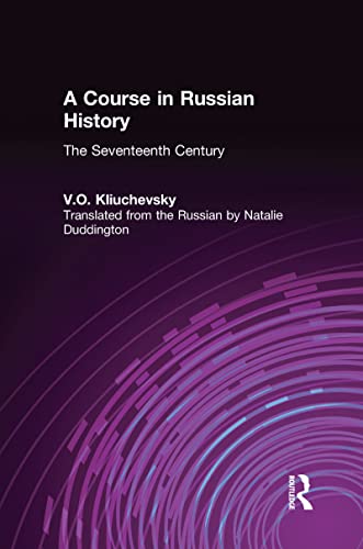 A Course in Russian History The Seventeenth Century