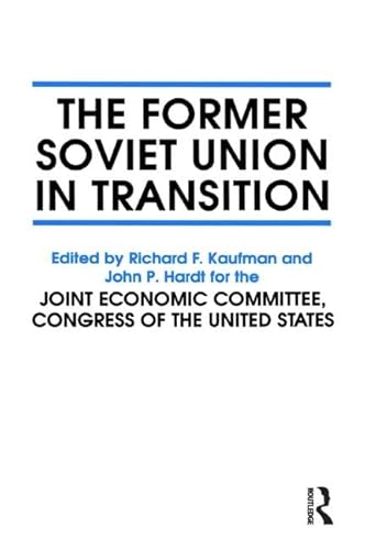 Beispielbild f�r The Former Soviet Union in Transition (Joint Economic Committee) zum Verkauf von Anybook.com