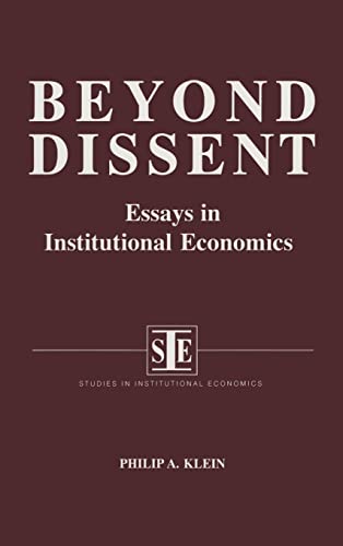 Beyond Dissent : Essays in Institutional Economics (Studies in Institutional Economics)