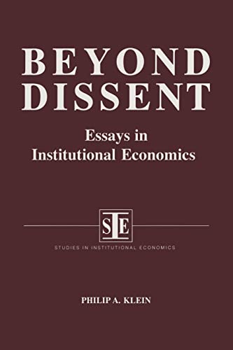 Stock image for Beyond Dissent: Essays in Institutional Economics: Essays in Institutional Economics for sale by Chiron Media