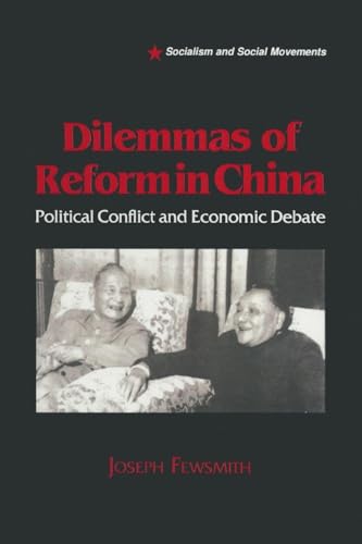 Stock image for Dilemmas of Reform in China: Political Conflict and Economic Debate (Socialism and Social Movements) for sale by HPB-Red