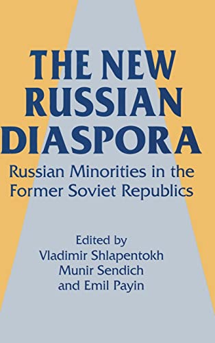 Stock image for The New Russian Diaspora: Russian Minorities in the Former Soviet Republics for sale by Blackwell's