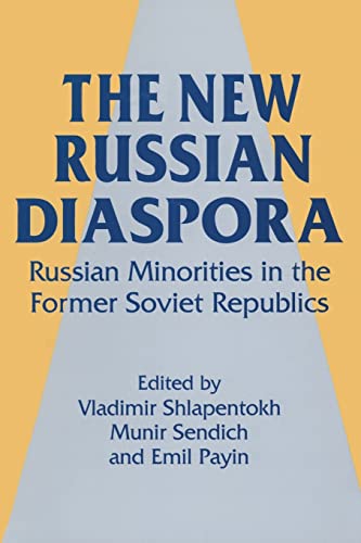 Beispielbild fr The New Russian Diaspora: Russian Minorities in the Former Soviet Republics : Russian Minorities in the Former Soviet Republics zum Verkauf von Better World Books