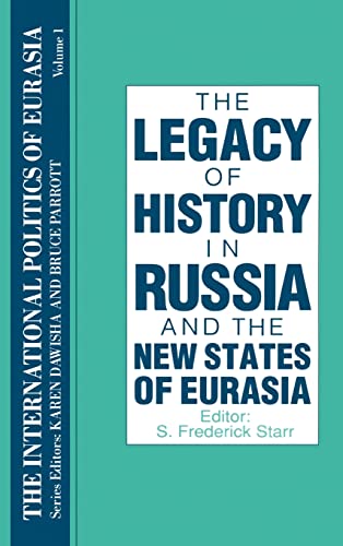 Beispielbild fr The International Politics of Eurasia: v. 1: The Influence of History zum Verkauf von Bookmonger.Ltd