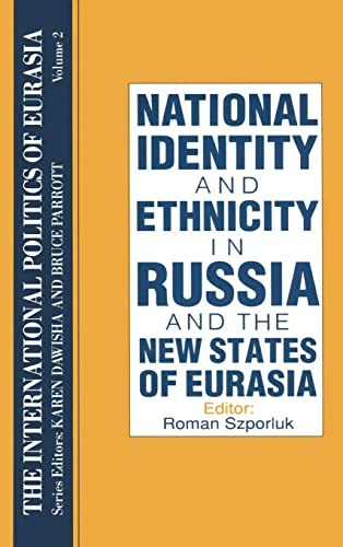 Stock image for National Identity and Ethnicity in Russia and the New States of Eurasia (International Politics of Eurasia) for sale by Revaluation Books