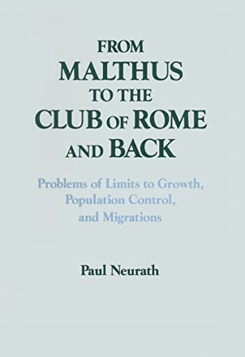 Stock image for From Malthus to the Club of Rome and Back Problems of Limits to Growth, Population Control, and Migrations for sale by Streamside Books