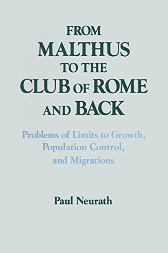 Beispielbild fr From Malthus to the Club of Rome and Back: Problems of Limits to Growth, Population Control and Migrations zum Verkauf von Blackwell's