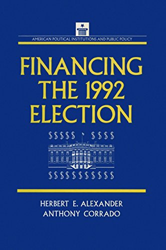 Imagen de archivo de Financing the 1992 Election (American Political Institutions and Public Policy) a la venta por The Book Spot