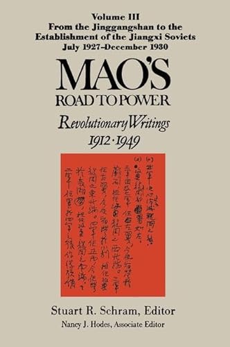 Imagen de archivo de Mao's Road to Power: Revolutionary Writings 1912-1949, Volume 3 a la venta por Moe's Books