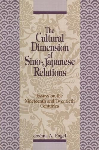 Beispielbild fr The Cultural Dimension of Sino-Japanese Relations zum Verkauf von Blackwell's