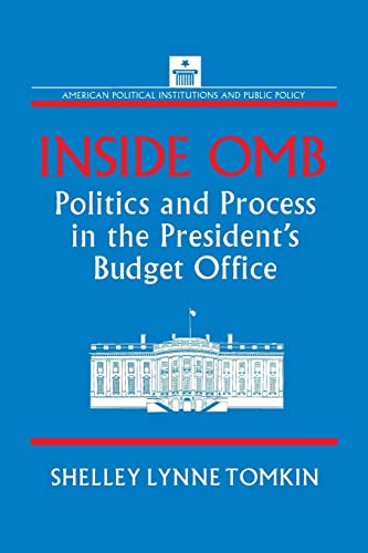 Beispielbild fr Inside OMB:: Politics and Process in the President's Budget Office zum Verkauf von Blackwell's