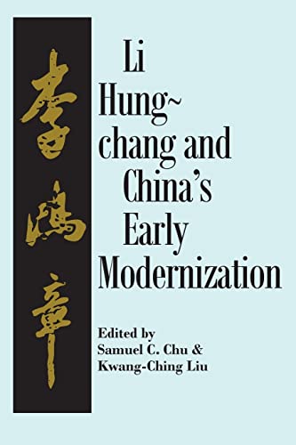 9781563244582: Liu Hung-Chang and China's Early Modernization