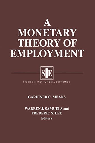 Imagen de archivo de A Monetary Theory of Employment (Institutional Economics) a la venta por Ergodebooks