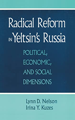 Stock image for Radical Reform in Yeltsin's Russia: What Went Wrong? for sale by Blackwell's