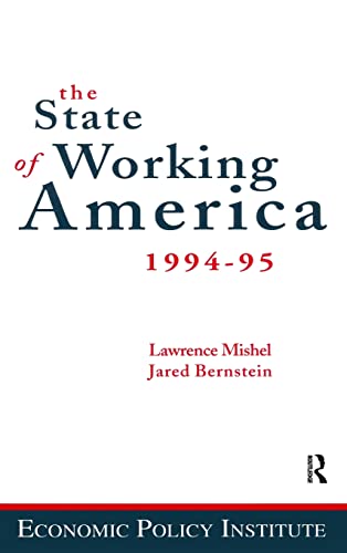 Imagen de archivo de The State of Working America: 1994-95 a la venta por BookHolders