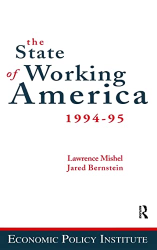 9781563245329: The State of Working America: 1994-95