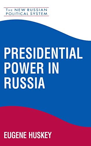 Stock image for Presidential Power in Russia (New Russian Political System) for sale by Chiron Media