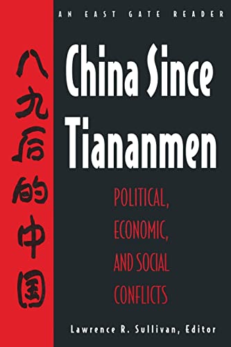 Stock image for China Since Tiananmen: Political, Economic and Social Conflicts - Documents and Analysis for sale by ThriftBooks-Atlanta