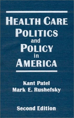 Stock image for Health Care Politics and Policy in America for sale by dsmbooks
