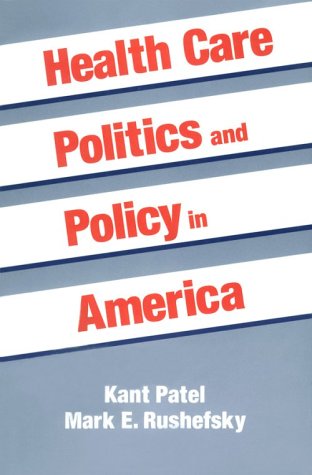 Imagen de archivo de Health Care Politics and Policy in America a la venta por Wonder Book