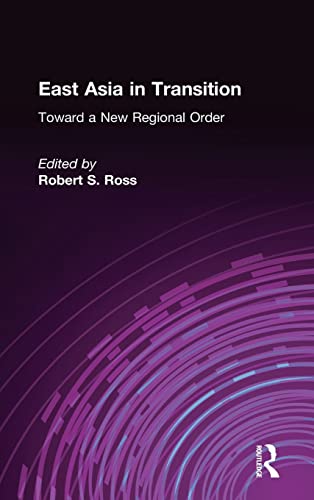 Beispielbild fr East Asia in Transition: Toward a New Regional Order zum Verkauf von Wonder Book