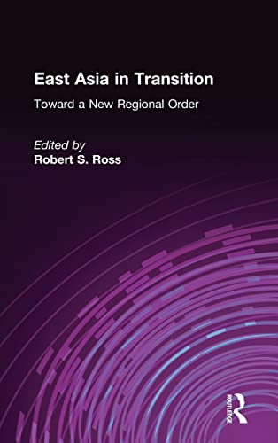 9781563245602: East Asia in Transition: : Toward a New Regional Order