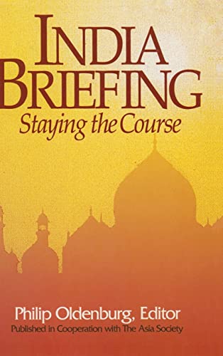 Imagen de archivo de India Briefing: Staying the Course a la venta por Blackwell's