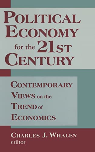 9781563246487: Political Economy for the 21st Century: Contemporary Views on the Trend of Economics