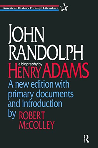 John Randolph (American History Through Literature) (9781563246531) by Adams, Henry