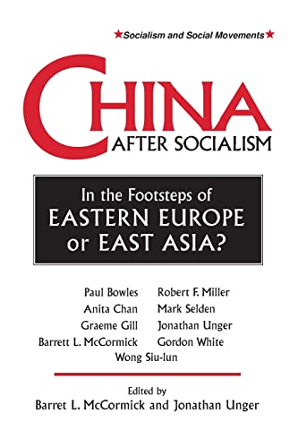 Beispielbild fr China After Socialism: In the Footsteps of Eastern Europe or East Asia?: In the Footsteps of Eastern Europe or East Asia? zum Verkauf von ThriftBooks-Dallas