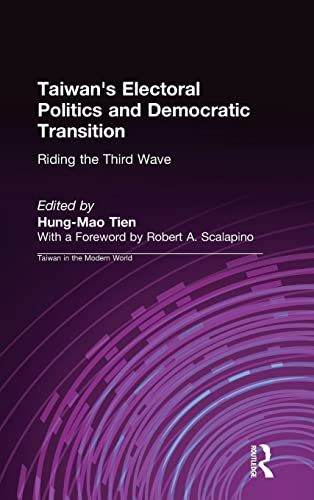 9781563246708: Taiwan's Electoral Politics and Democratic Transition: Riding the Third Wave