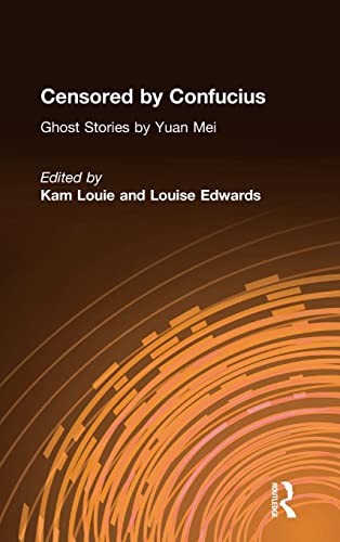 Beispielbild fr Censored by Confucius: Ghost Stories by Yuan Mei zum Verkauf von Blackwell's