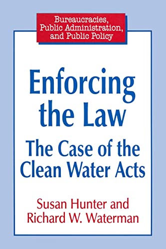 Stock image for Enforcing the Law: Case of the Clean Water Acts : Case of the Clean Water Acts for sale by Better World Books: West