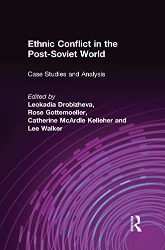 9781563247408: Ethnic Conflict in the Post-Soviet World: Case Studies and Analysis: Case Studies and Analysis