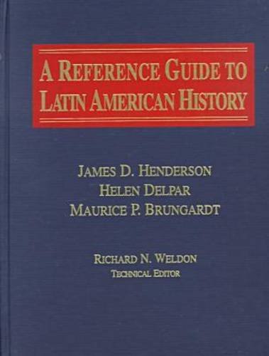 Beispielbild fr A Reference Guide to Latin American History zum Verkauf von Better World Books