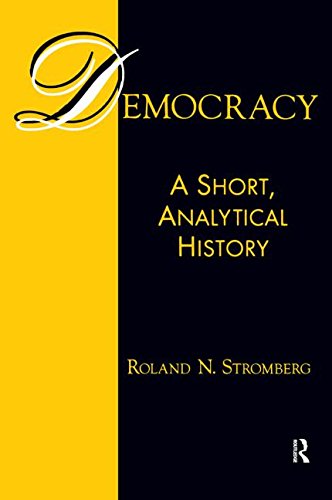 Imagen de archivo de Democracy: a Short, Analytical History : A Short, Analytical History a la venta por Better World Books: West