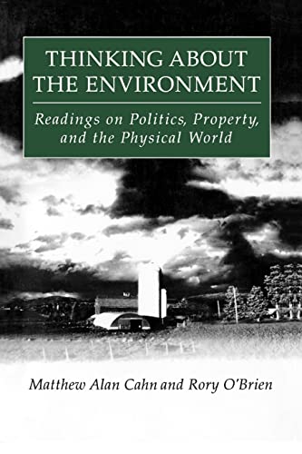 9781563247965: Thinking About the Environment: Readings on Politics, Property and the Physical World